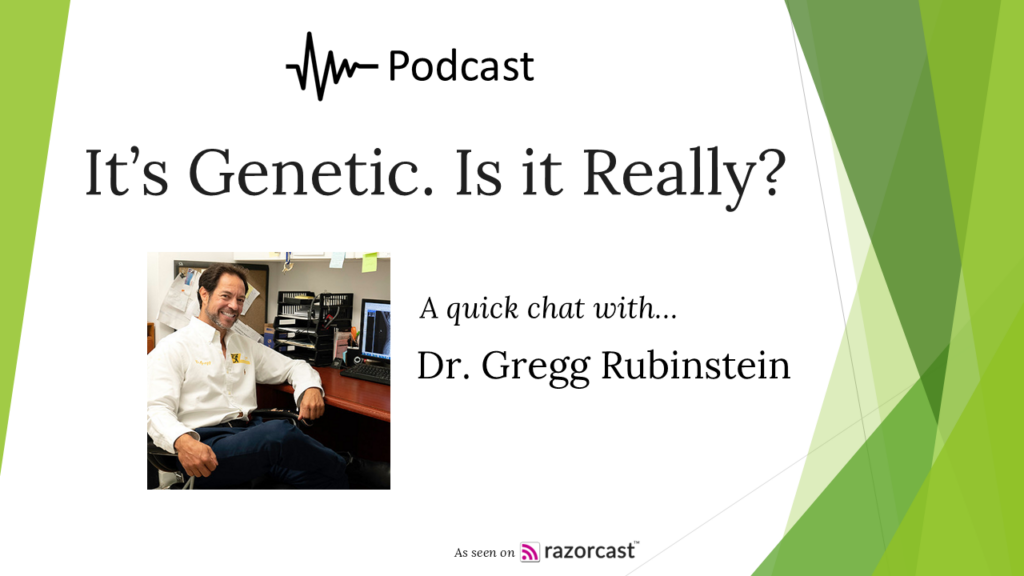 Cover image for podcast It's Genetic. Is it Really?